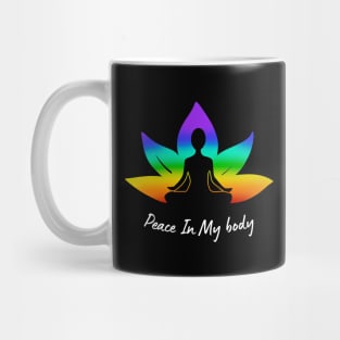 Peace In My Body Mug